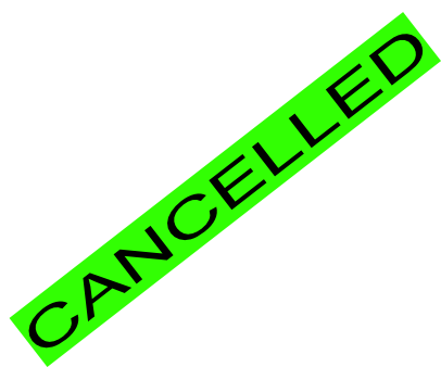 CANCELLED